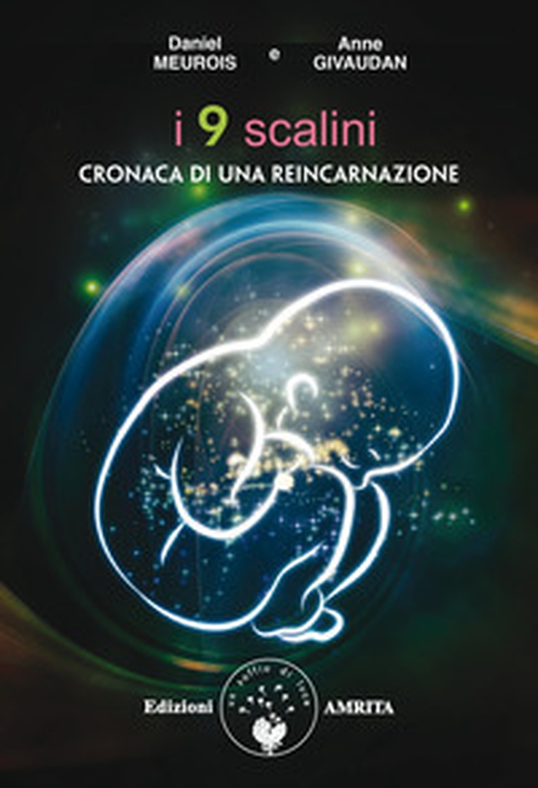 I nove scalini. Cronaca di una reincarnazione - Librerie.coop I nove scalini. Cronaca di una reincarnazione - Librerie.coop
