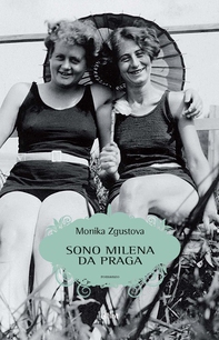 Sono Milena da Praga - Librerie.coop Sono Milena da Praga - Librerie.coop