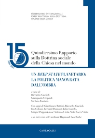 Quindicesimo Rapporto sulla Dottrina sociale della Chiesa nel mondo - Librerie.coop
