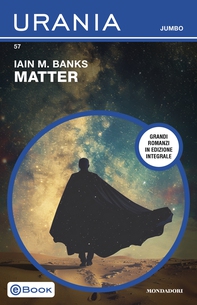 Matter (Urania Jumbo) - Librerie.coop