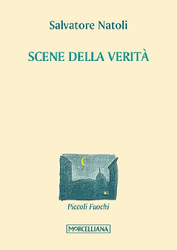 Scene della verità - Librerie.coop Scene della verità - Librerie.coop