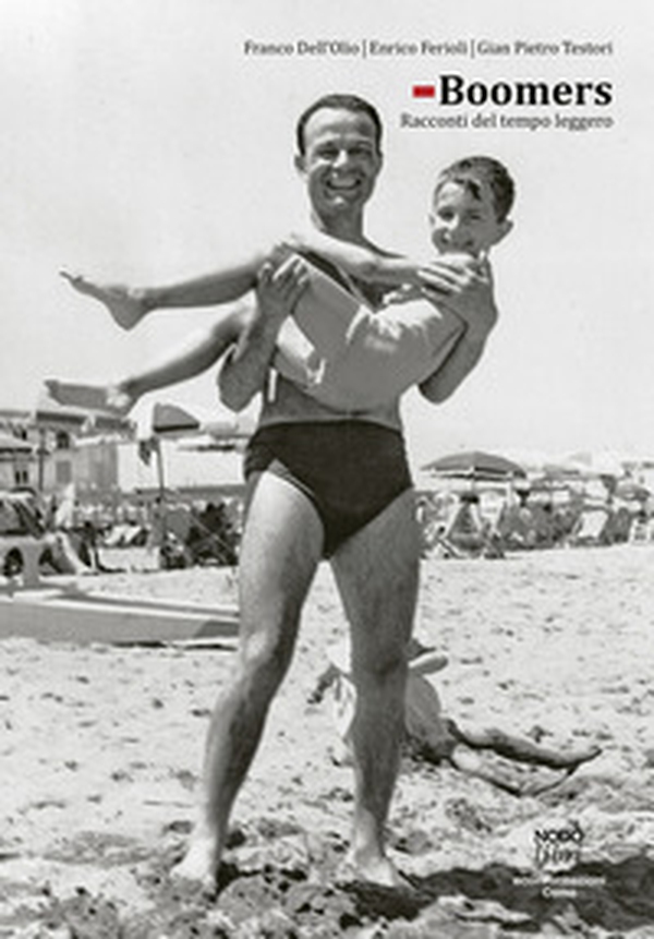 Boomers. Racconti del tempo leggero - Librerie.coop