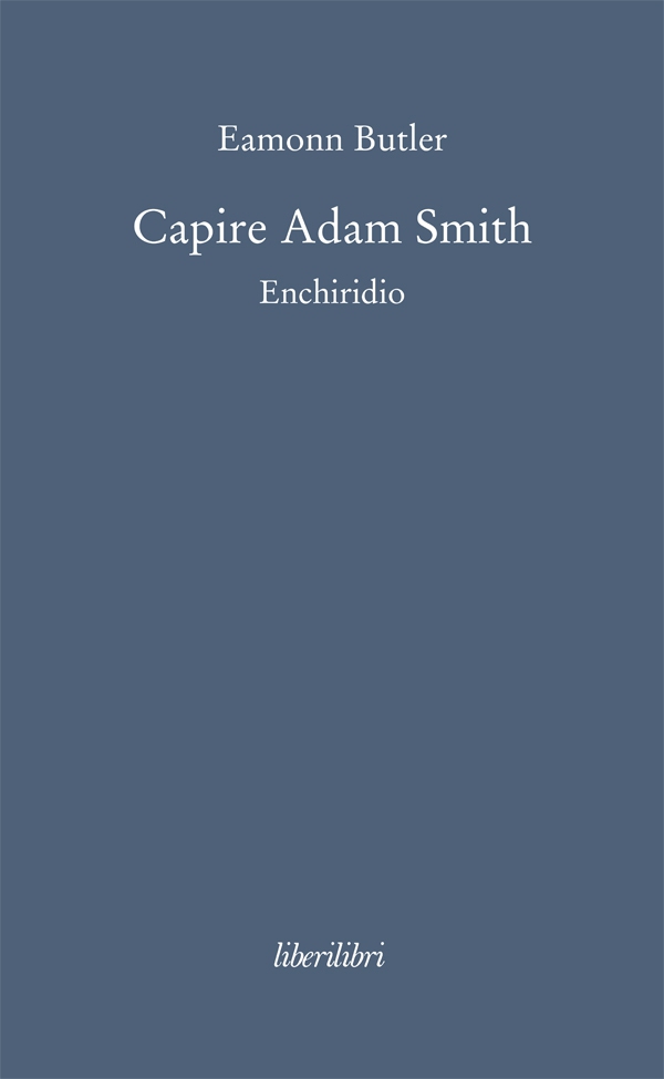 Capire Adam Smith - Librerie.coop Capire Adam Smith - Librerie.coop