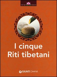 I cinque riti tibetani - Librerie.coop