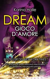 Dream. Gioco d'amore - Librerie.coop Dream. Gioco d'amore - Librerie.coop