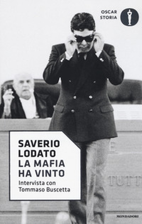 La mafia ha vinto. Intervista con Tommaso Buscetta - Librerie.coop La mafia ha vinto. Intervista con Tommaso Buscetta - Librerie.coop