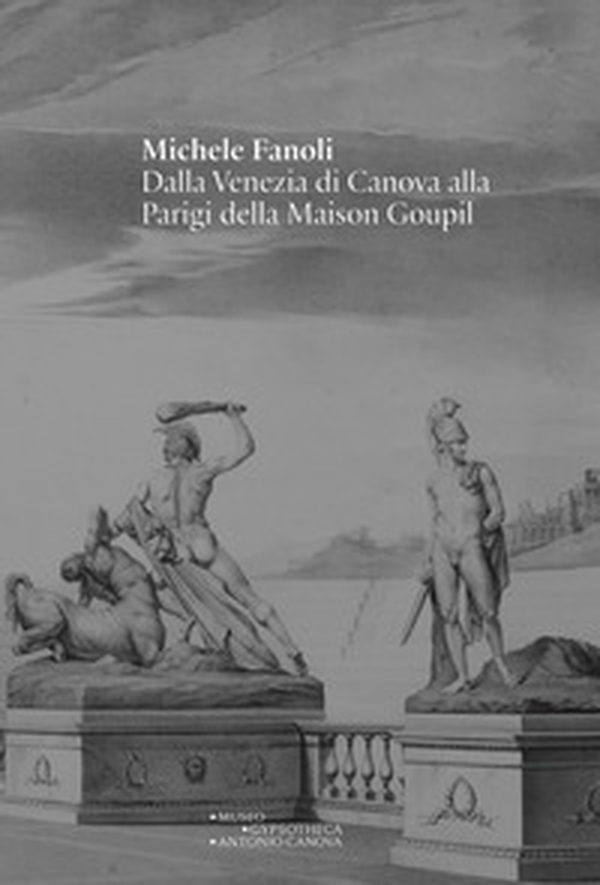 Michele Fanoli dalla Venezia di Canova alla Parigi della Maison Goupil. Catalogo della mostra «Michele Fanoli. Dalla Venezia di Canova alla Parigi della Maison Goupil» - Librerie.coop Michele Fanoli dalla Venezia di Canova alla Parigi della Maison Goupil. Catalogo della mostra «Michele Fanoli. Dalla Venezia di Canova alla Parigi della Maison Goupil» - Librerie.coop