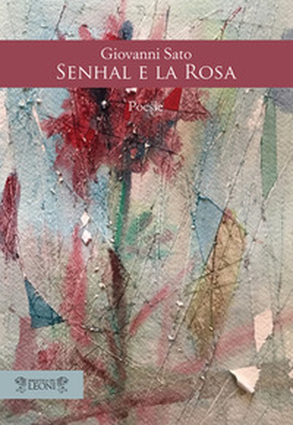 Senhal e la rosa - Librerie.coop Senhal e la rosa - Librerie.coop