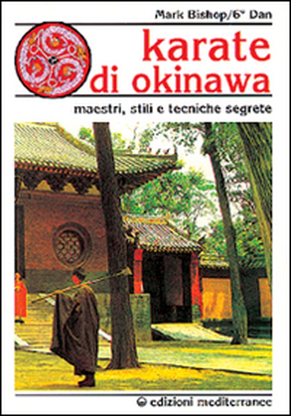 Karatè di Okinawa - Librerie.coop Karatè di Okinawa - Librerie.coop