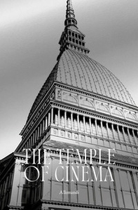Mole. The temple of cinema - Librerie.coop