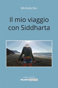 Il mio viaggio con Siddharta - Librerie.coop