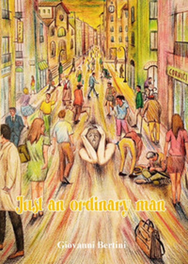 Just an ordinary man - Librerie.coop Just an ordinary man - Librerie.coop