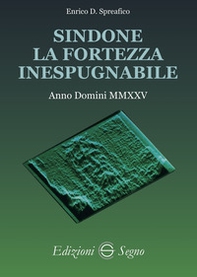 Sindone, la fortezza inespugnabile - Librerie.coop Sindone, la fortezza inespugnabile - Librerie.coop