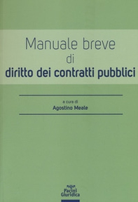 Manuale breve di diritto dei contratti pubblici - Librerie.coop