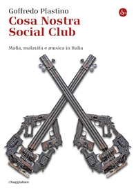 Cosa Nostra Social Club - Librerie.coop Cosa Nostra Social Club - Librerie.coop