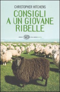 Consigli a un giovane ribelle - Librerie.coop