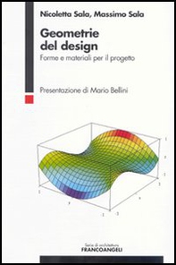Geometrie del design. Forme e materiali per il progetto - Librerie.coop