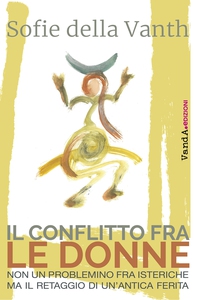 Il conflitto fra le donne - Librerie.coop