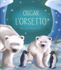 Oscar l'orsetto - Librerie.coop