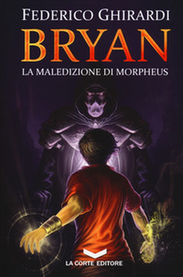 La maledizione di Morpheus. Bryan - Vol. 3 - Librerie.coop La maledizione di Morpheus. Bryan - Vol. 3 - Librerie.coop