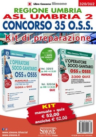 Regione Umbria. ASL Umbria 2. Concorso 35 O.S.S. Kit di preparazione. Manuale + Quiz - Librerie.coop