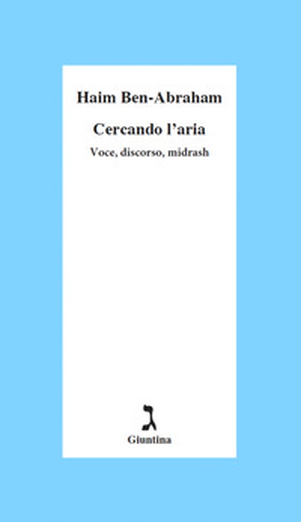 Cercando l'aria. Voce, discorso, midrash - Librerie.coop Cercando l'aria. Voce, discorso, midrash - Librerie.coop