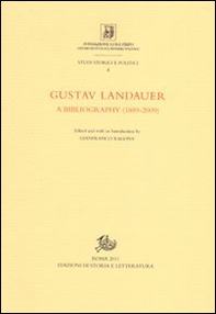 Gustav Landauer. A bibliography (1889-2009) - Librerie.coop