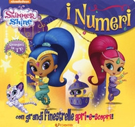 I numeri. Shimmer & Shine - Librerie.coop