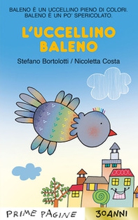 L'uccellino Baleno. Stampatello maiuscolo - Librerie.coop