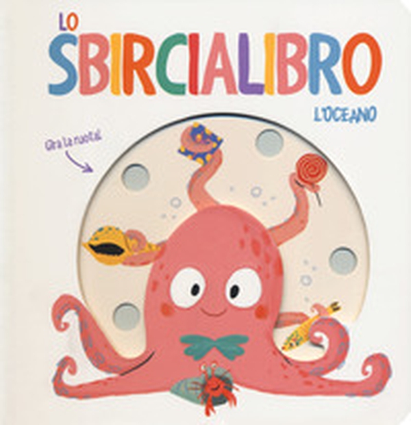 L'oceano. Lo sbircialibro - Librerie.coop L'oceano. Lo sbircialibro - Librerie.coop