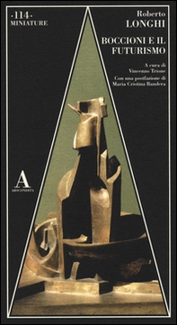 Boccioni e il futurismo - Librerie.coop