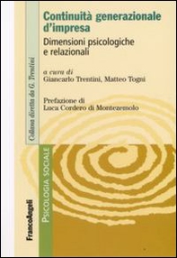 Continuità generazionale d'impresa. Dimensioni psicologiche e relazionali - Librerie.coop