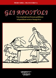Gli Apostoli. Una strip degli anni Settanta pubblicata sul quotidiano torinese Stampa sera - Librerie.coop