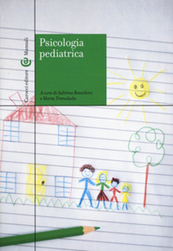 Psicologia pediatrica - Librerie.coop Psicologia pediatrica - Librerie.coop