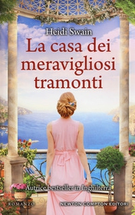 La casa dei meravigliosi tramonti - Librerie.coop