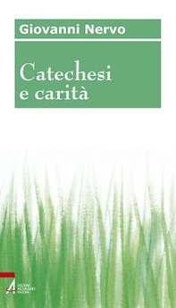 Catechesi e carità - Librerie.coop