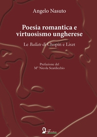 Poesia romantica e virtuosismo ungherese. Le Ballate di Chopin e Liszt - Librerie.coop Poesia romantica e virtuosismo ungherese. Le Ballate di Chopin e Liszt - Librerie.coop