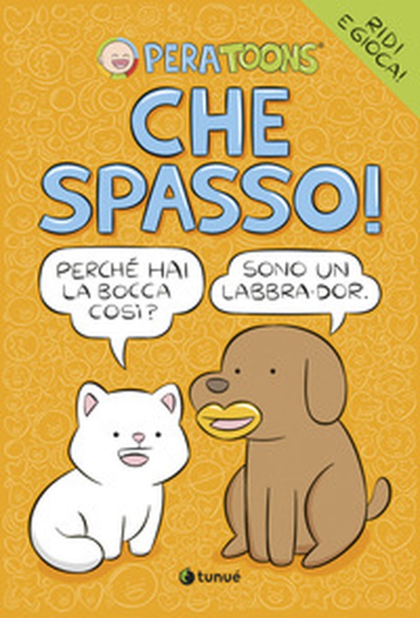 Che spasso! - Librerie.coop Che spasso! - Librerie.coop