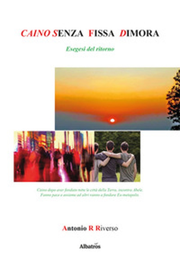Caino senza fissa dimora - Librerie.coop Caino senza fissa dimora - Librerie.coop