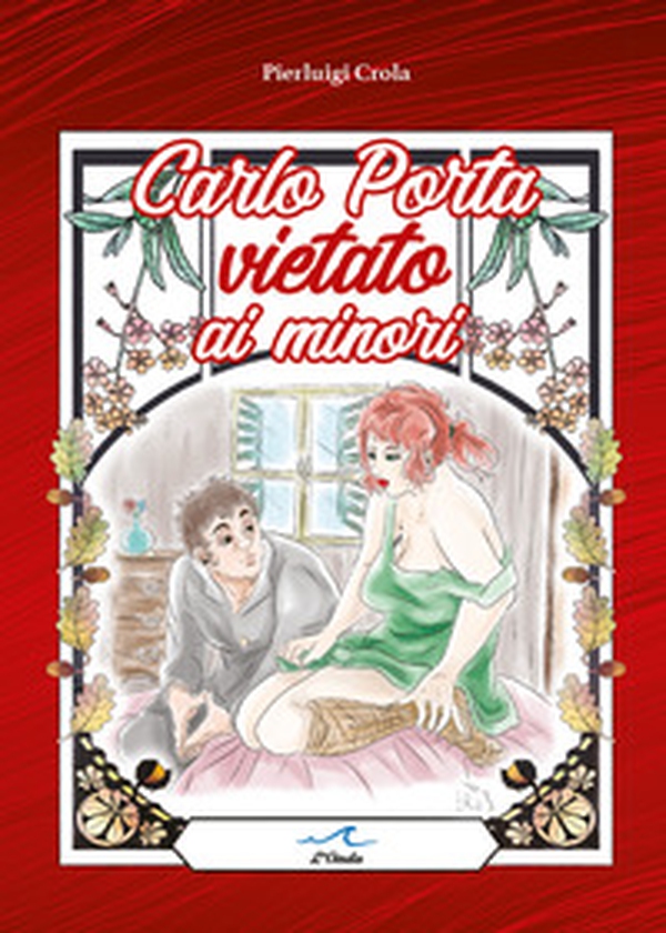 Carlo Porta vietato ai minori - Librerie.coop Carlo Porta vietato ai minori - Librerie.coop