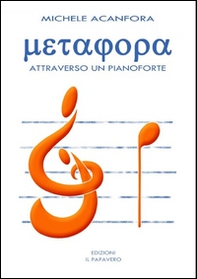 Metafora attraverso un pianoforte - Librerie.coop