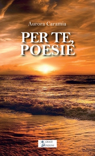 Per te, poesie - Librerie.coop