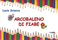 Arcobaleno di fiabe - Librerie.coop