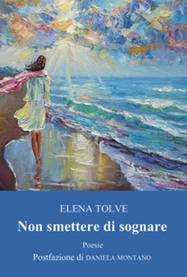 Non smettere di sognare - Librerie.coop Non smettere di sognare - Librerie.coop