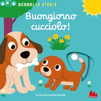 Buongiorno cucciolo! Scorri le storie - Librerie.coop