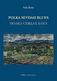 Polka Sevdah Blues - Librerie.coop