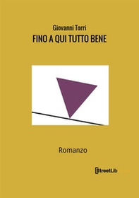 Fino a qui tutto bene - Librerie.coop