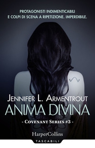 Anima divina. Covenant series - Vol. 3 - Librerie.coop Anima divina. Covenant series - Vol. 3 - Librerie.coop