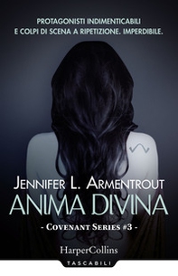 Anima divina. Covenant series - Vol. 3 - Librerie.coop