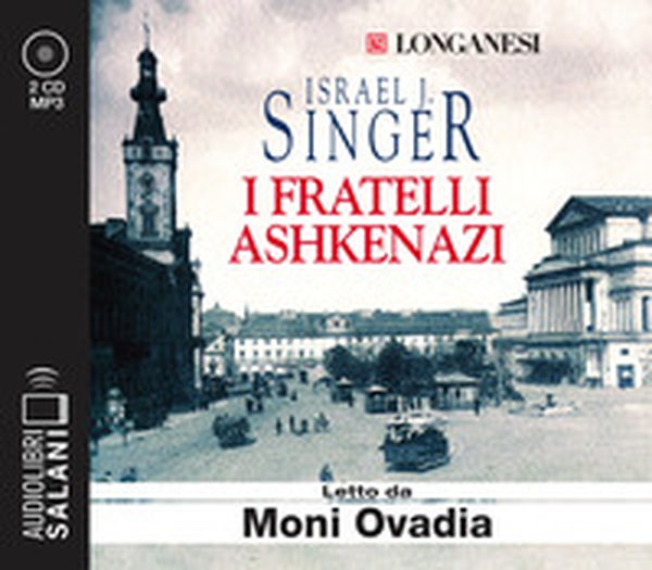 I fratelli Ashkenazi letto da Moni Ovadia. Audiolibro. CD Audio formato MP3 - Librerie.coop I fratelli Ashkenazi letto da Moni Ovadia. Audiolibro. CD Audio formato MP3 - Librerie.coop